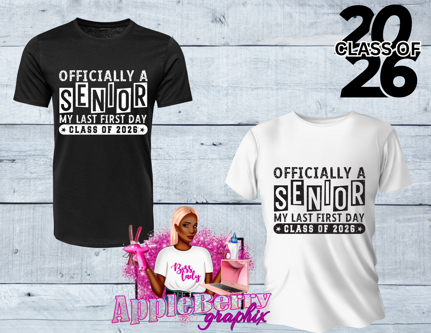 Class of 2026 Last First Day T-shirt (Black or White)